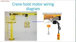 How electrical crane hoist motors working how to do wiring for crane motors