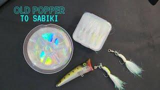 Old popper lure to sabiki  tutorial