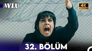 Avlu 32. Bölüm 4K