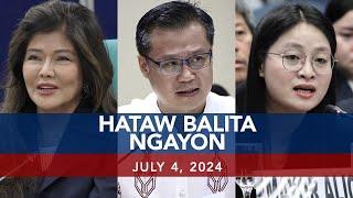 UNTV Hataw Balita Ngayon  July 4 2024