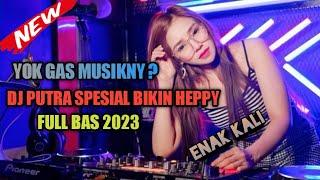 DJ PUTRA SPESIAL BIKIN JUNGKIL BALIK 2023