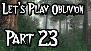 Lets Play - Oblivion Modded - #23