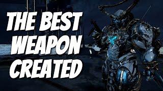 THE BEST WEAPON EVER CREATED IN WARFRAME 2023