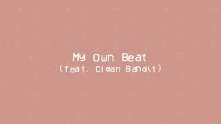 Louane - My Own Beat ft. @cleanbandit Lyrics video