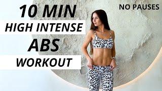 10 MIN HIGH INTENSE ABS WORKOUT  NO PAUSES