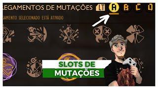 GROUNDED Slots de MUTAÇÕES Qual Padrão de Carregamento Utilizar no Jogo