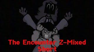 Dc2TMC The Encounter Z-Mixed Short Animation