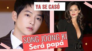 Song Joong Ki - Ya se Casó y espera a su primer hijo