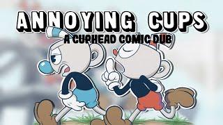 Annoying Cups Cuphead Comic Dub