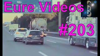 Eure Videos #203 - Eure Dashcamvideoeinsendungen #Dashcam