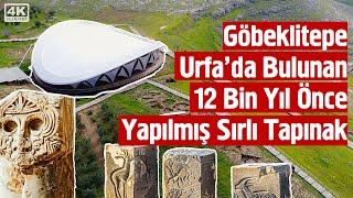 GÖBEKLİTEPE Urfada Bulunan 12 Bin Yıl Önce Yapılmış Sırlı Tapınak - Fatih Atmaca