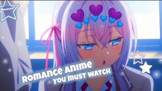 4 Romance Anime You must watch....