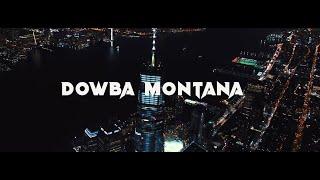 Dowba Montana - LA VUELTA  Video Oficial
