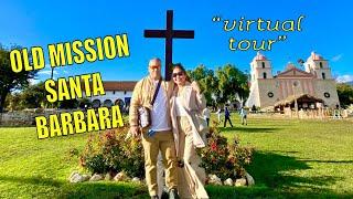 OLD MISSION SANTA BARBARA VIRTUAL TOUR SANTA BARBARA CALIFORNIA 