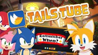 TailsTube #5 Remember When?