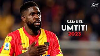 Samuel Umtiti 2023 ► Defensive Skills & Tackles - Lecce  HD