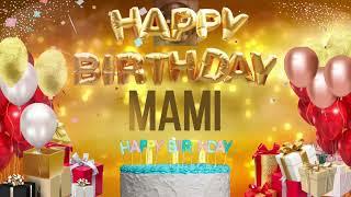 MAMi - Happy Birthday Mami