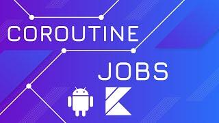 Jobs Waiting Cancelation - Kotlin Coroutines