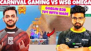 CARNIVAL GAMING GOBLIN B2B 1v8 With Nade  Goblin B2B 1v4  CG Op Chicken Dinner  CG Vs WSB OMEGA