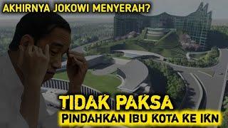 LIVE‼️AKHIRNYA JOKOWI MENYERAH TAK PAKSA PINDAHKAN IBU KOTA KE IKN