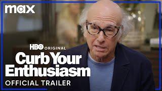 Curb Your Enthusiasm Season 12  Official Trailer  Max