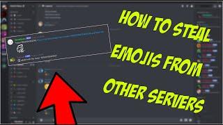 How To Steal Emojis From Other Servers???????