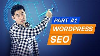 Wordpress SEO Tutorial for Beginners Search Engine Optimization Basics