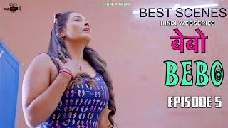 BEST SCENES  BEBO  EPISODE 5  Hindi Webseries 2024  Latest Hindi Webseries