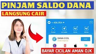 PINJAM SALDO DANA  TANPA DANA PAYLATER DAN DANA CICIL LANGSUNG CAIR