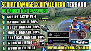 100% WORK ‼️ SCRIPT DAMAGE ML ALL HERO MOBILE LEGEND TERBARU  WORK ALL RANKED  PATCH TERBARU