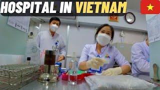 Whats a VIETNAMESE HOSPITAL really like?? 