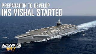 Preparation to develop INS Vishal has started  हिंदी में