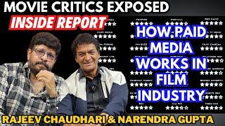 Movie Critics Exposed  How Paid Media Works In Film Industry  By Rajeev Chaudhari & Narendra Gupta