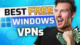 Best FREE VPN for Windows 2024  TOP 4 Free VPN for PC options TESTED