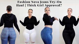 FASHION NOVA JEANS TRY-ON HAUL  THICK GIRL FRIENDLY? • HONEST DETAILED REVIEW