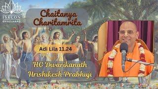 CC Adi Lila 11.24  HG Dwarikanath Hrishikesh Prabhuji