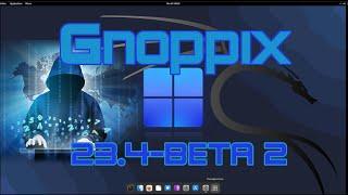 Gnoppix 23.4-beta 2- LINUX. PRIMER VISTAZO A ESTA DISTRO.FIIRST LOOK