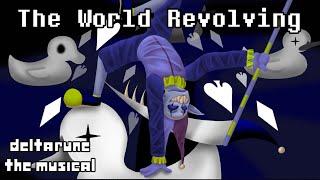 The World Revolving Deltarune The Musical Chapter 1