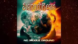 Signum Regis - No Middle Ground OFFICIAL AUDIO