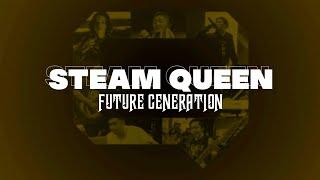 SteamQueen - Future Generation  lirik dan terjemahan