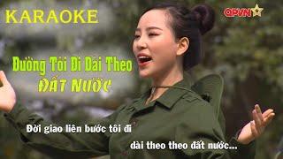 KARAOKE ĐƯỜNG TÔI ĐI DÀI THEO ĐẤT NƯỚC - NHẠC ĐỎ CÁCH MẠNG HAY NHẤT  LÊ TUYẾT ÁNH