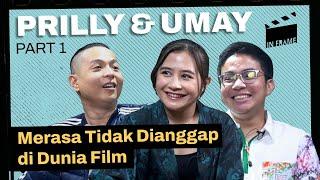 Prilly Latuconsina & Umay Shahab Merasa Tidak Dianggap di Dunia Film - IN-FRAME w Ernest Prakasa