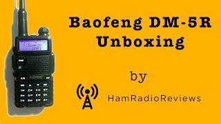 Baofeng DM-5R Unboxing
