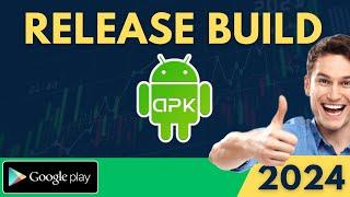 How to Build Release Version of Android App 2024 - Build Release APK in Android Studio