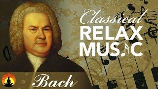 Classical Music for Relaxation Music for Stress Relief Relax Music Bach E044