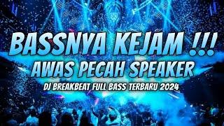 AWAS PECAH SPEAKER  DJ PALING TERBARU 2024 FULL BASS ANTI DROP