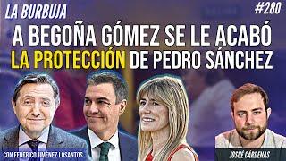 A Begoña Gómez se le acabó la protección de Pedro Sánchez