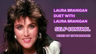 Self Control - Laura Branigan Duet with Laura Branigan   mixed by Skye Brooks