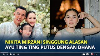 NIKITA Mirzani Singgung Alasan Ayu Ting Ting Putus dengan Lettu Fardhana Judol dan Miras