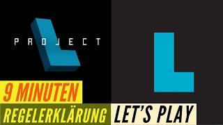 Project L - Aufbau - Regeln - Erklärung - Anleitung + Let´s Play